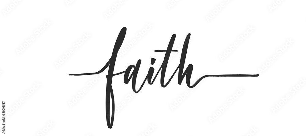 Faith - calligraphic inscription with smooth lines. - obrazy, fototapety, plakaty 