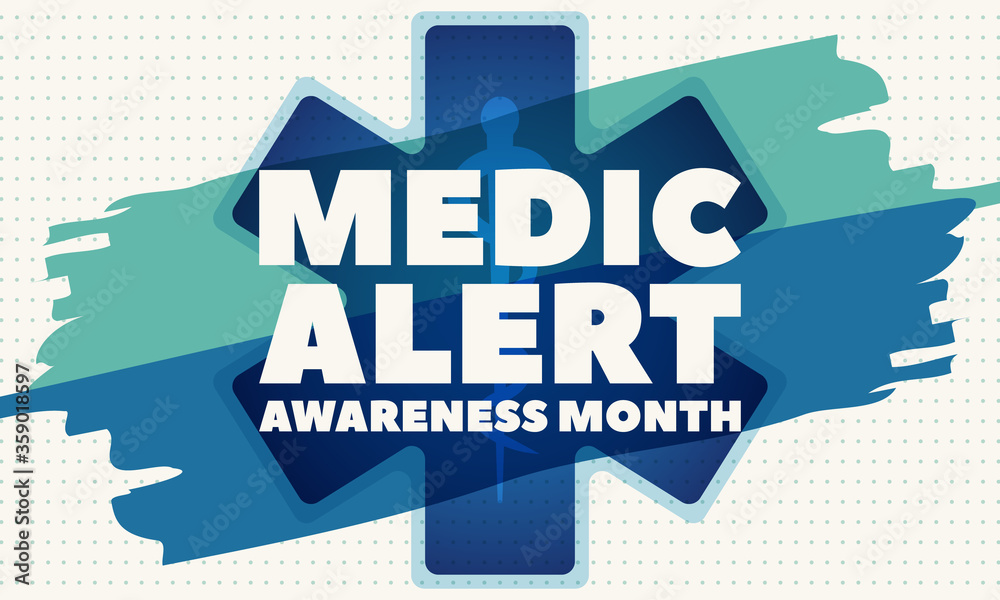 Medic Alert Awareness Month in August. Poster, card, banner, background design. 