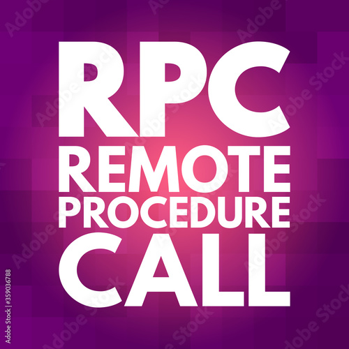 RPC - Remote Procedure Call acronym, technology concept background