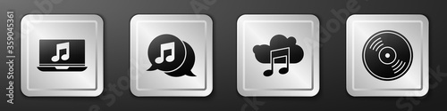 Set Laptop with music note, Musical note in speech bubble, Music streaming service and Vinyl disk icon. Silver square button. Vector