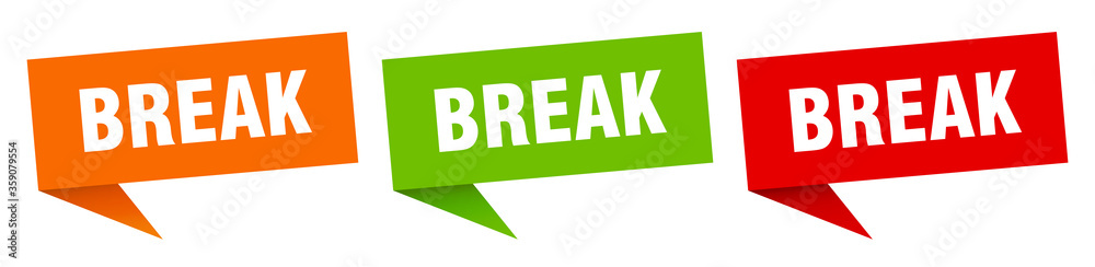 break banner. break speech bubble label set. break sign break banner. break speech bubble label set. break sign