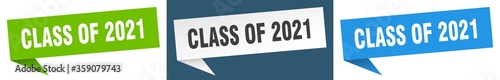 class of 2021 banner. class of 2021 speech bubble label set. class of 2021 sign