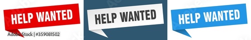 help wanted banner. help wanted speech bubble label set. help wanted sign