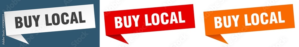 buy local banner. buy local speech bubble label set. buy local sign