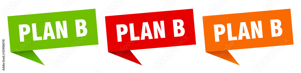plan b banner. plan b speech bubble label set. plan b sign plan b banner. plan b speech bubble label set. plan b sign