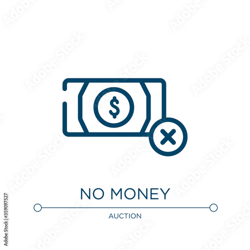 No money icon. Linear vector illustration from jobless collection. Outline no money icon vector. Thin line symbol for use on web and mobile apps, logo, print media.