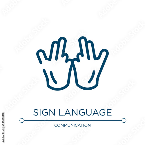 Sign language icon. Linear vector illustration from communition collection. Outline sign language icon vector. Thin line symbol for use on web and mobile apps, logo, print media. © VectorStockDesign