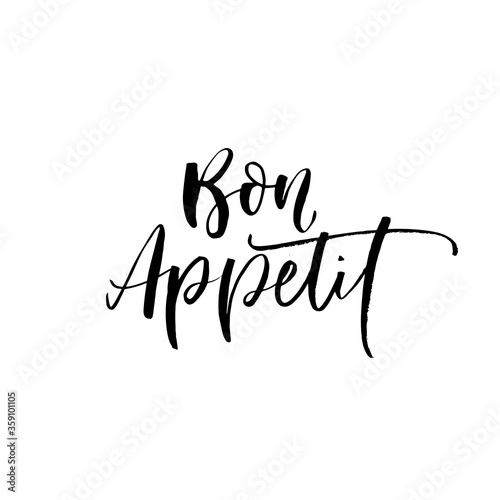 Bon appetit card. Hand drawn brush style modern calligraphy. Vector illustration of handwritten lettering. 