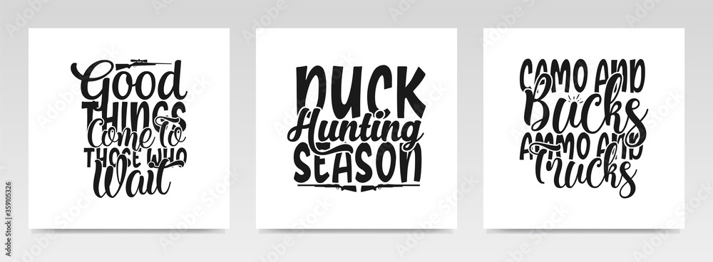 Hunting quotes letter typography set illustration.
