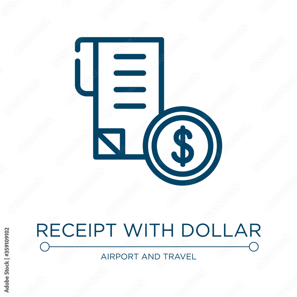 Receipt with dollar symbol icon. Linear vector illustration from airport and travel collection. Outline receipt with dollar symbol icon vector. Thin line symbol for use on web and mobile apps, logo, Receipt with dollar symbol icon. Linear vector illustration from airport and travel collection. Outline receipt with dollar symbol icon vector. Thin line symbol for use on web and mobile apps, logo,