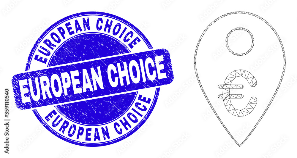 Obraz premium Web mesh euro map marker pictogram and European Choice watermark. Blue vector rounded textured watermark with European Choice caption.