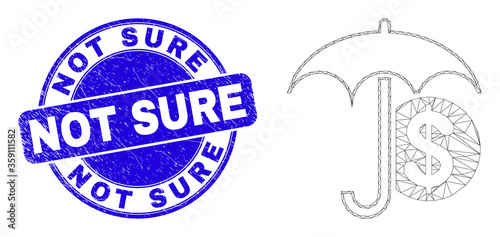 Web mesh financial umbrella icon and Not Sure watermark. Blue vector round textured watermark with Not Sure phrase. Abstract carcass mesh polygonal model created from financial umbrella icon.