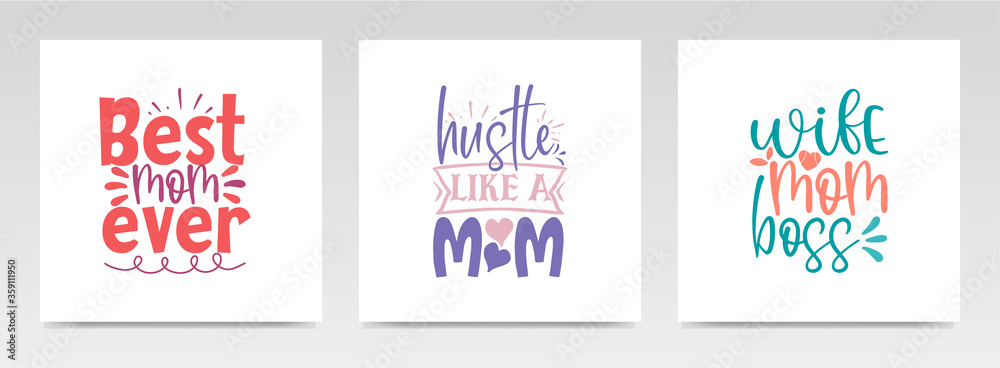 Mother's day quotes letter typography set illustration. Mother's day quotes letter typography set illustration.