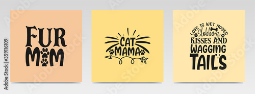 Pet animal quotes letter typography set illustration.