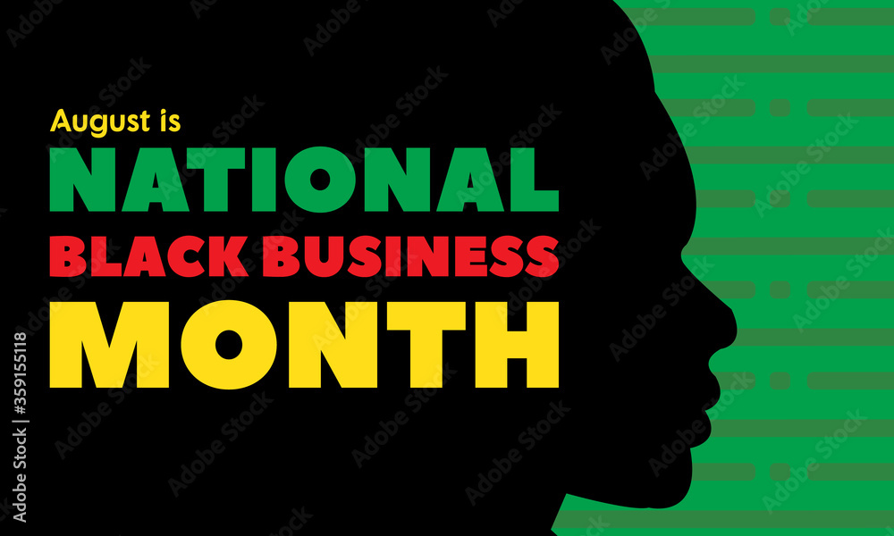National Black Business Month in August. Greeting card, poster, banner concept. 