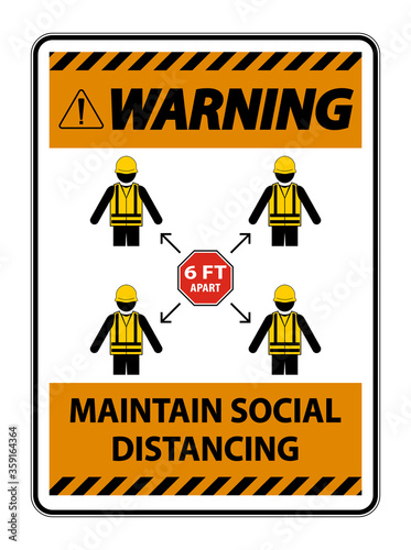 Warning Maintain social distancing, stay 6ft apart sign,coronavirus COVID-19 Sign Isolate On White Background,Vector Illustration EPS.10