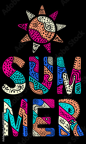 Summer. Multicolored isolate bright contrast doodle inscription and sun. Artsy patterned summer and sun for prints, clothing, design element, t-shirt, booklet, banner, flyer, sticker. Stock picture.