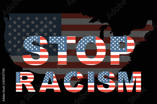 Fist with Stop Racism text calligraphy vector. Texts depict American Flag and the Black Fist shows support for Black Lives Matter movement. Concept illustration.