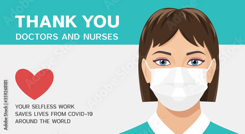 Thank you doctors and nurses. Saving from coronavirus. Woman with medical face mask