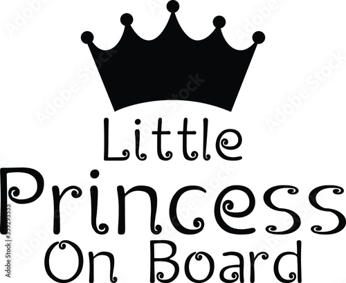 Little Princess On Board Text Logo With Crown Symbol Black Vector illustration On White Background