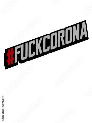 Logo Corona Hashtag Fuck Bakterie Erreger