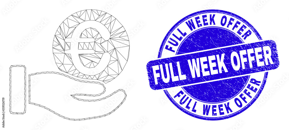 Web mesh euro coin donation hand icon and Full Week Offer watermark. Blue vector round scratched seal stamp with Full Week Offer caption.