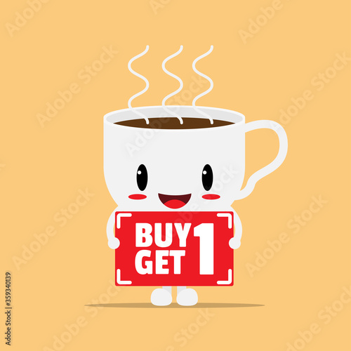 cup of coffee cartoon character show promotion sign with lettering "buy 1 get 1" flat vector background.