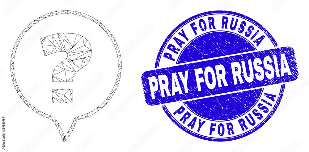 Web mesh question icon and Pray for Russia seal stamp. Blue vector round distress seal stamp with Pray for Russia text. Abstract carcass mesh polygonal model created from question icon.