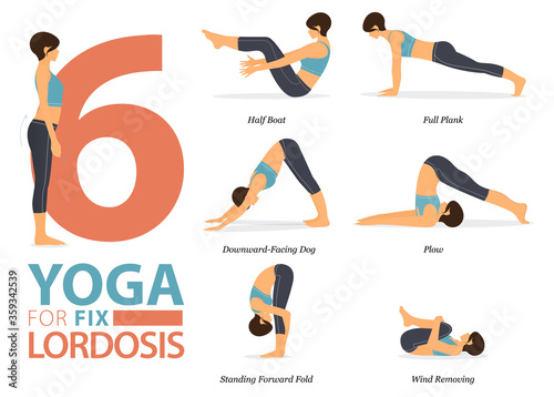 6 Yoga poses for workout in lordosis fix concept. Woman exercising for body stretching. Yoga posture or asana for fitness infographic. Flat cartoon vector. photo