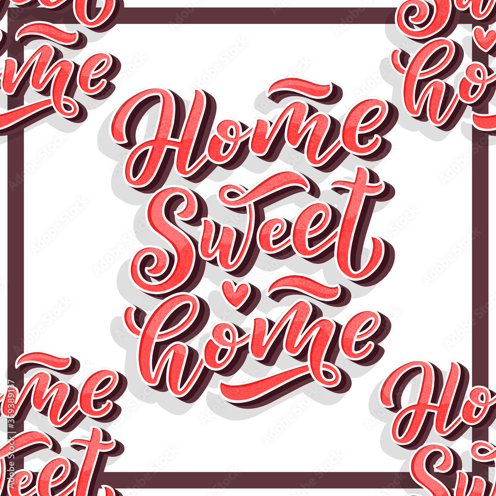 Home sweet home seamless pattern. Hand drawn lettering. Modern calligraphy. Ink illustration. 3D phrase.