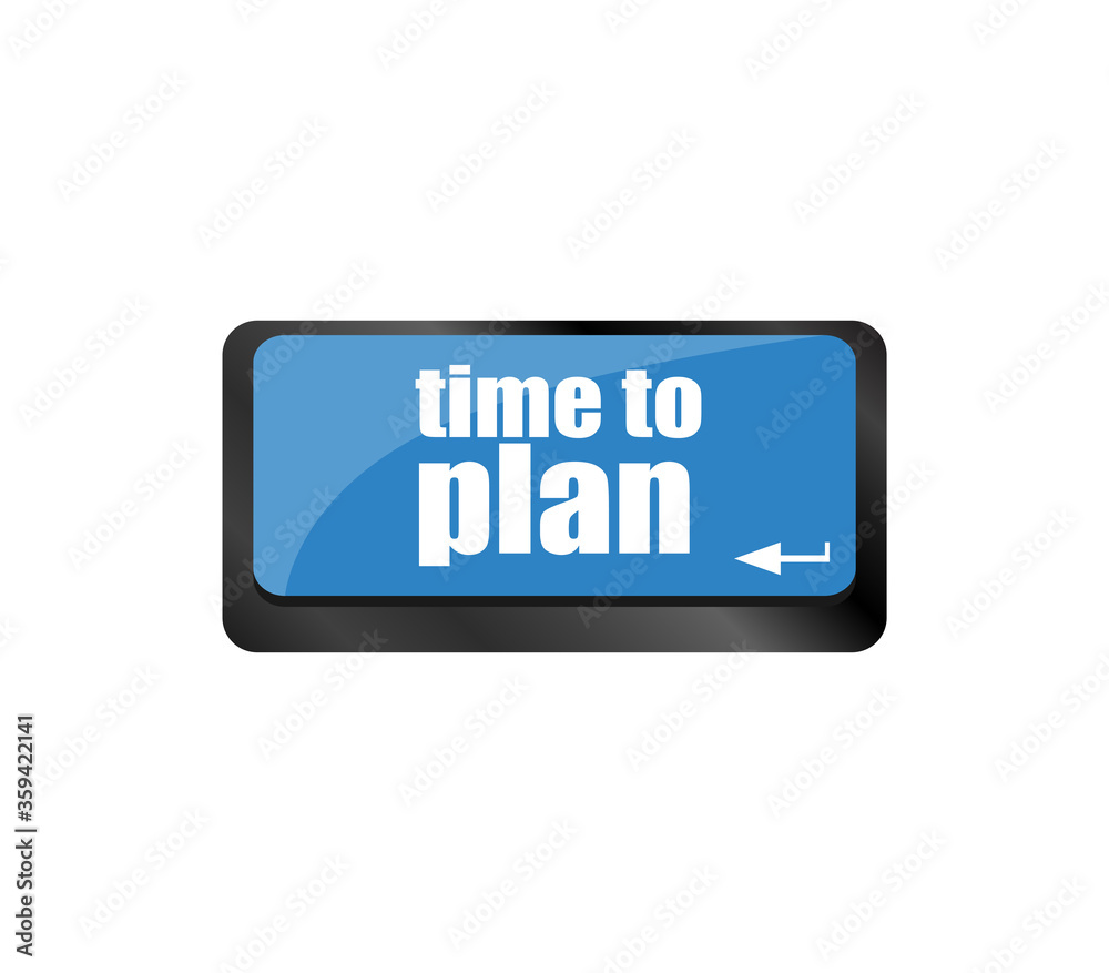 future time to plan concept with key on computer keyboard future time to plan concept with key on computer keyboard