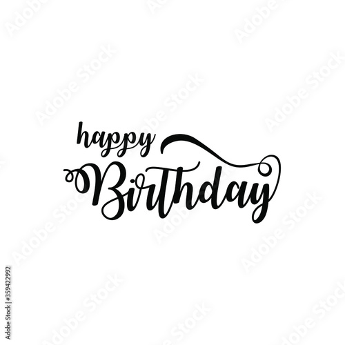 Vector illustration. Happy birthday Typography Vector Design for Greeting Cards and Poster   lettering text banner