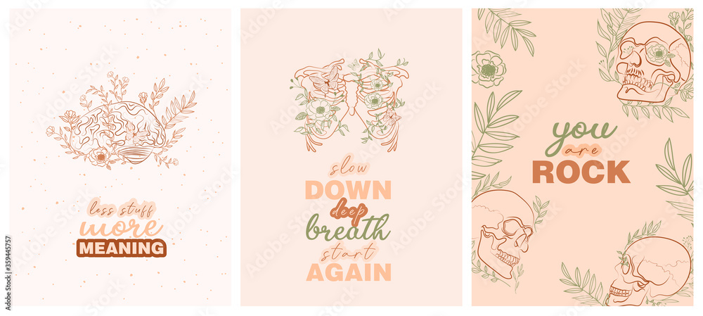 Set of trendy posters with floral human anatomy skeleton and organs and typography inspiration quotes about life. Editable vector illustration.