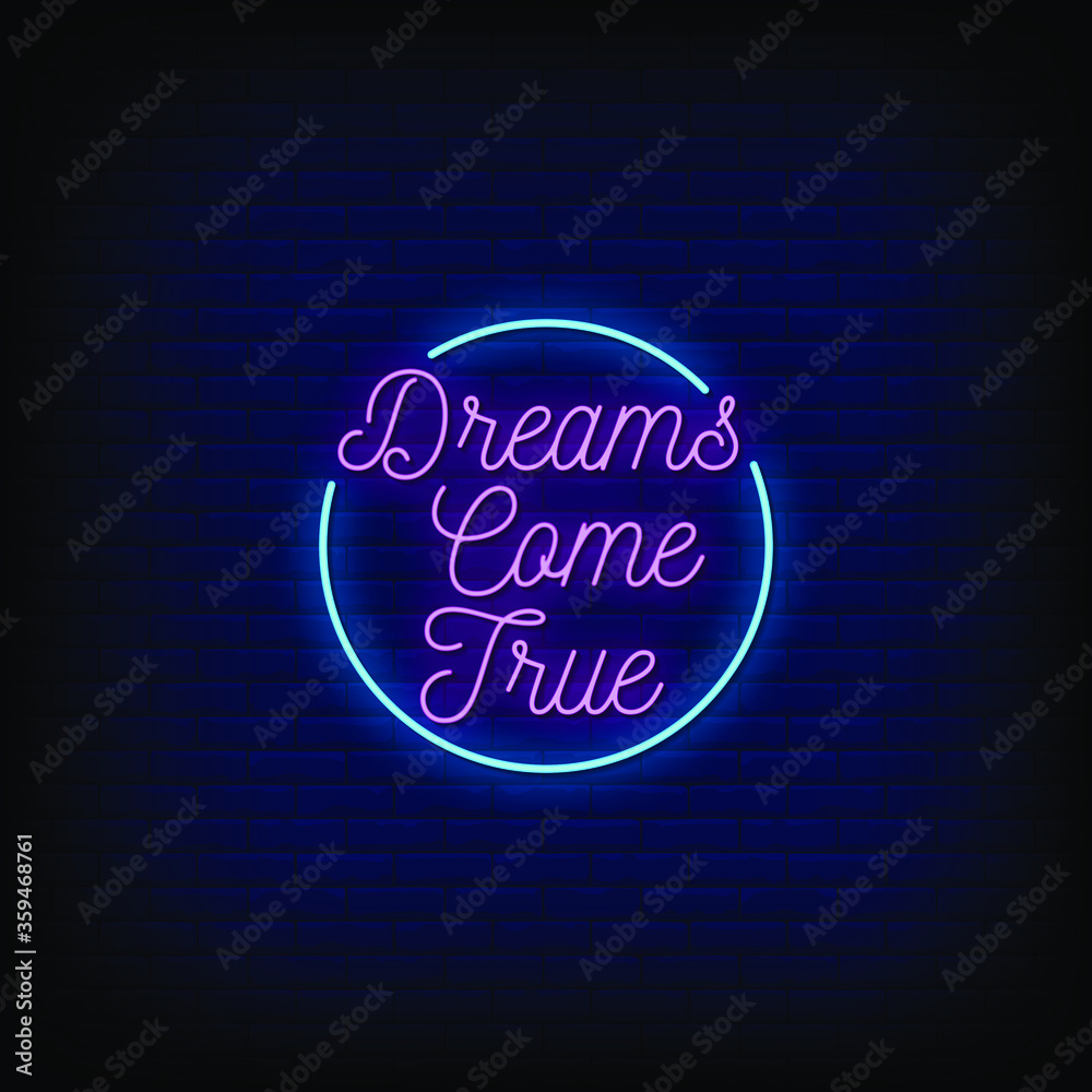 Dreams Come True Neon Signs Style Text vector Dreams Come True Neon Signs Style Text vector