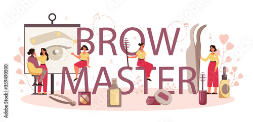 Eyebrow master and designer typographic header concept. Master