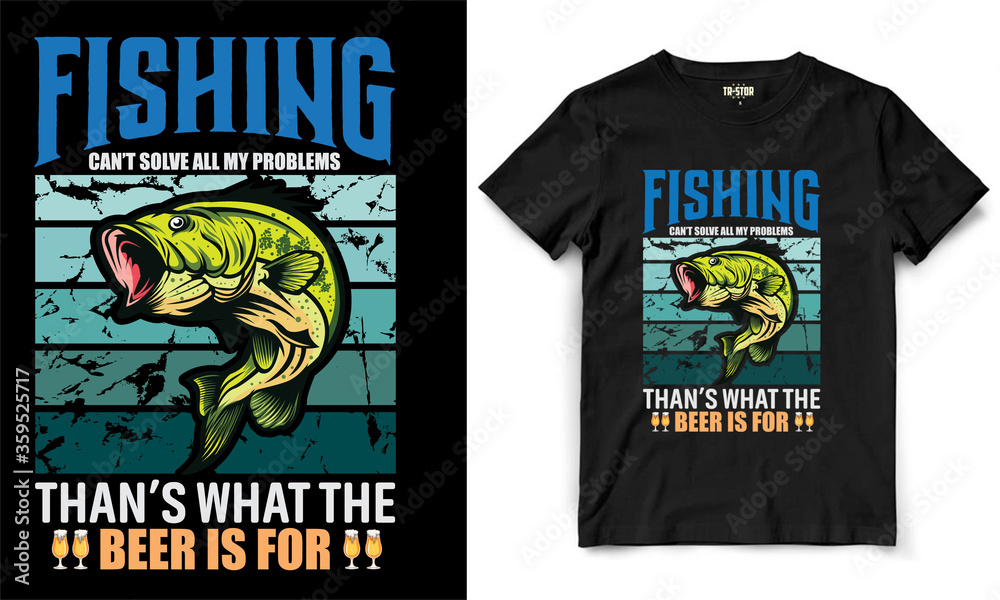 Fishing t shirt design Stock Vector