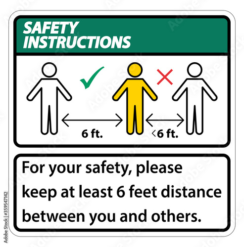 Safety Instructions Keep 6 Feet Distance,For your safety,please keep at least 6 feet distance between you and others.