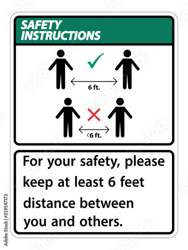 Safety Instructions Keep 6 Feet Distance,For your safety,please keep at least 6 feet distance between you and others.