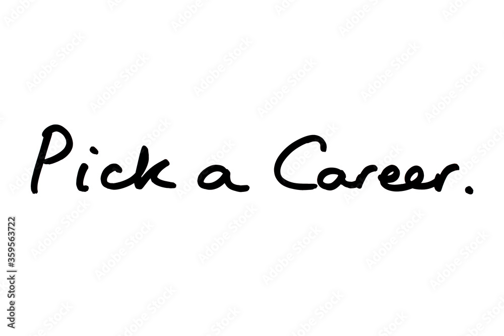 Pick a Career Pick a Career