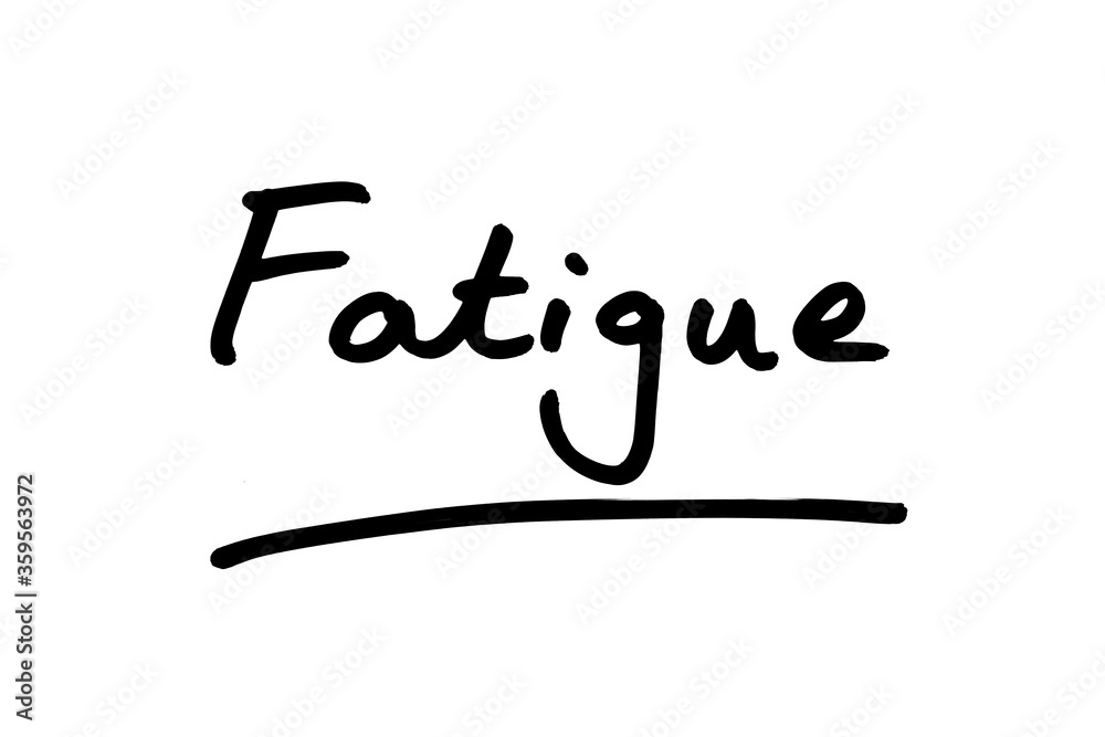 Fatigue Fatigue