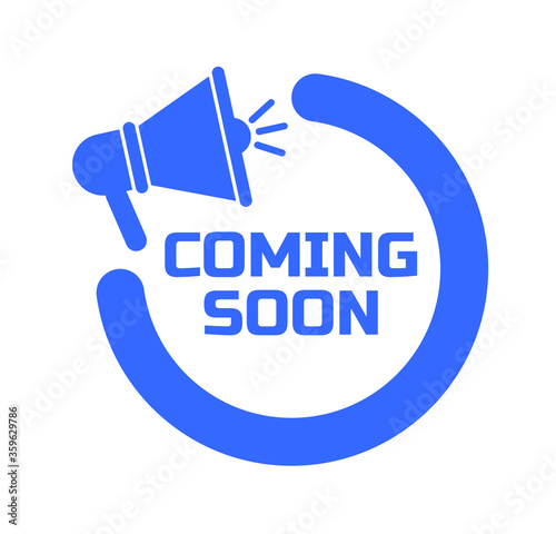 coming soon sign on white background