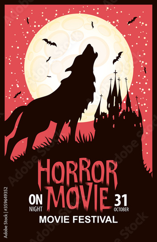 Horror movie festival. Vector poster with a silhouette of werewolf howling at the full moon and an ominous castle. Scary cinema. Horror film night. Suitable for banner, flyer, ticket, invitation