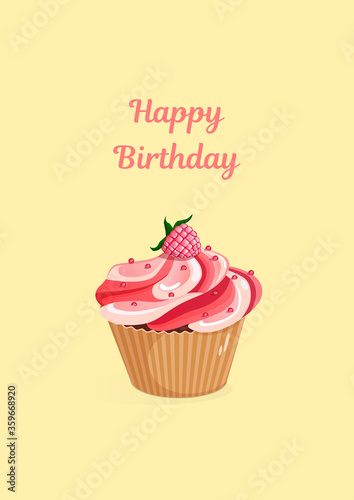Happy birthday and holiday card on a yellow background. A4 format greeting card template. Vector illustration text can be added  changed. Cupcake for greeting card  menu  banner  sticker. Food design