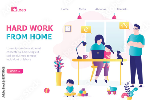 Hard Remote work from home landing page template. Woman at workplace with family. Mom can't work productively. Multitasking concept