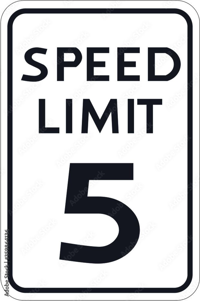 Speed limit 5  - obrazy, fototapety, plakaty 