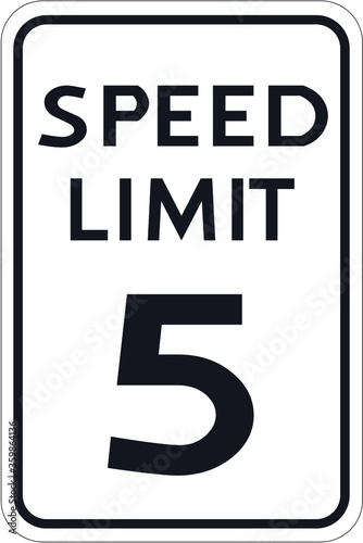 Speed limit 5 