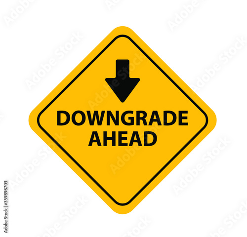 downgrade ahead sign on white background