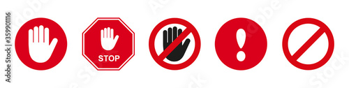Red STOP signs. Set of road signs . No entry . Icon with hand, exclamation marc . Vector illustration