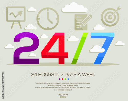 24/7 mean (24 hours in 7 days a week) ,letters and icons,Vector illustration.