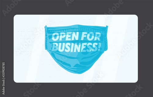 Nameplate sign with blue face mask and open for business phrase on it, medical respiratory protection.